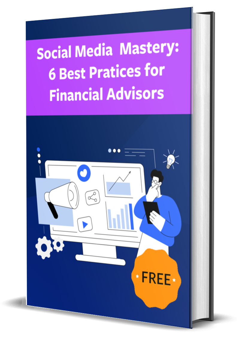 Social media mastery: 6 best practices for financial advisors